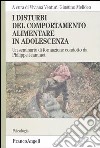 I disturbi del comportamento alimentare in adolescenza. Un seminario di formazione condotto da Philippe Jeammet libro