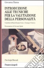 Introduzione alle tecniche per la valutazione della personalità libro