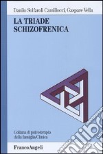 La triade schizofrenica libro