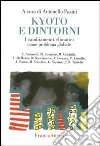 Kyoto e dintorni. I cambiamenti climatici come problema globale libro