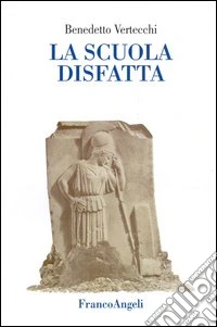 La scuola disfatta