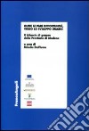 Oltre le pari opportunità, verso lo sviluppo umano. Il bilancio di genere nella Provincia di Modena libro