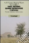 Sahel nigerino: quando sopravvivere è difficile. Pressione demografica e risorse naturali libro