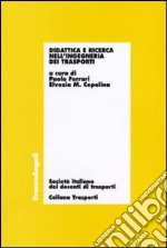 Didattica e ricerca nell'ingegneria dei trasporti