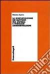 La semplificazione dei rapporti fra imprese e pubbliche amministrazioni libro di Aquino Simona