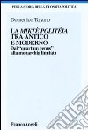 La miktè politéia tra antico e moderno. Dal «quartum genus» alla monarchia limitata libro di Taranto Domenico