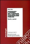 Metodologie e strumenti per la riduzione della spesa nelle amministrazioni pubbliche. Teoria e prassi libro