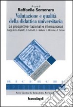 Valutazione e qualità della didattica universitaria. Le prospettive nazionali e internazionali libro