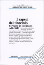 I saperi del tirocinio. Formare gli insegnanti nelle SSIS