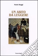 Un abito da leggere libro