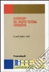 Tutorship nel nuovo sistema formativo libro