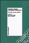 Capitale umano e successo formativo. Strumenti, strategie, politiche libro di Bramanti A. (cur.) Odifreddi D. (cur.)