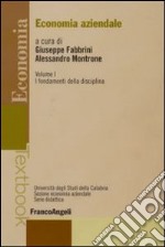 Economia aziendale. Vol. 1: I fondamenti della disciplina