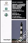 Analisi e sviluppo delle competenze nelle imprese cooperative. Ipotesi teoriche e modelli d'intervento libro