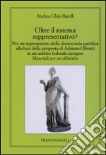 Oltre il sistema rappresentativo? libro