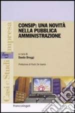 Consip: una novità nella pubblica amministrazione libro