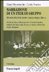 Narrazione di un iter di gruppo. Intorno alla formazione in psicologia clinica libro