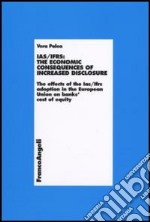 IAS/IFRS: the economic consequences of increased disclosure. The effects of the IAS/IFRS adoption in the European Union on banks' cost of equity