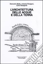 L'architettura delle acque e della terra libro