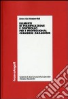 Elementi di pianificazione e controllo per i professional congress organizer libro di Scannerini Anna Lia
