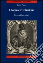 Utopia e rivoluzione. Itinerari baconiani