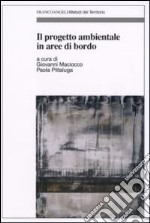 Il progetto ambientale in aree di bordo libro