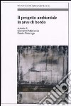 Il progetto ambientale in aree di bordo libro di Maciocco G. (cur.) Pittaluga P. (cur.)