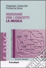 Insegnare con i concetti la musica libro