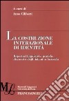 La costruzione internazionale di identità. Repertori linguistici e pratiche discorsive degli italiani in Australia libro