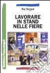 Lavorare in stand nelle fiere libro