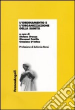 L'ordinamento e l'organizzazione della sanità