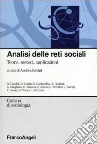Analisi delle reti sociali. Teorie, metodi, applicazioni libro