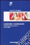 Scritti di formazione (1976-2006). Vol. 4: Leadership e cambiamento libro