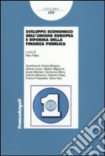 Sviluppo economico dell'Unione Europea e riforma della finanza pubblica libro