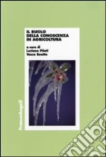 Il ruolo della conoscenza in agricoltura libro