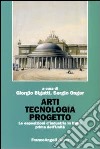 Arti tecnologia progetto. Le esposizioni d'industria in Italia prima dell'Unità libro