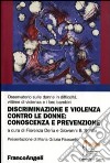 Discriminazione e violenza contro le donne: conoscenza e prevenzione libro