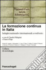 La formazione continua in Italia. Indagini nazionali e internazionali a confronto