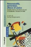 Omosessualità, perversione, attacco di panico. Aspetti teorici e tecniche di cura: il contributo di Franco De Masi libro