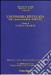 L'economia divulgata. Stili e percorsi italiani (1840-1922). Vol. 2: Teorie e paradigmi libro di Augello M. M. (cur.) Guidi M. E. (cur.)