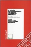 La gestione del paesaggio rurale tra governo e governance territoriale. Continuità e innovazione libro