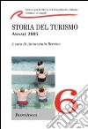 Storia del turismo. Annale 2005 libro