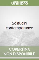 Solitudini contemporanee libro