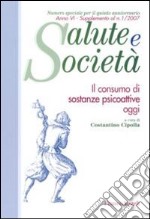 Il consumo di sostanze psicoattive oggi libro