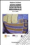 Annuario statistico regionale. Sicilia 2006 libro