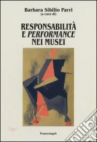 Responsabilità e performance nei musei libro