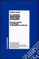 La capacità segnaletica degli indici di bilancio. Riscontri empirici in condizioni di disequilibrio gestionale