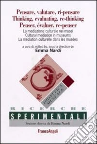 Pensare, valutare, ri-pensare. La mediazione culturale nei musei libro