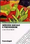 Servizio sociale e prevenzione libro