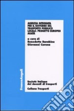 Agenzia integrata per il governo del trasporto pubblico locale. Progetto europeo AGATA